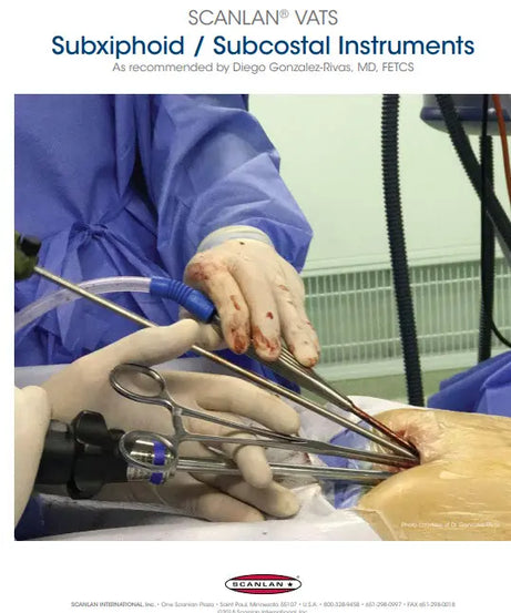 Scanlan VATS Subxiphoid/Subcostal Instruments Catalog
